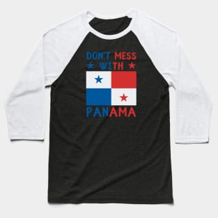 Don't Mess With Panama Baseball T-Shirt
